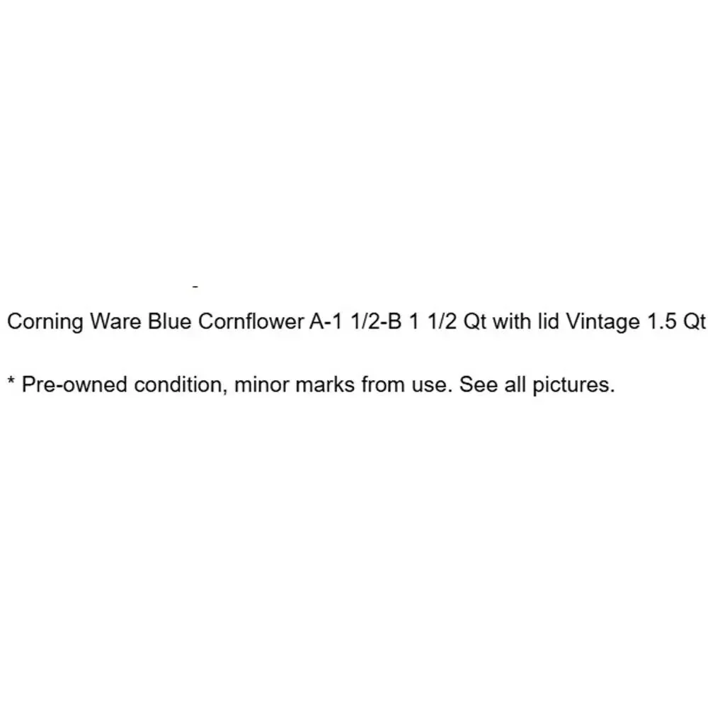 Corning Ware Blue Cornflower 1.5 Qt with lid A-1 1/2-B Vintage 1.5 Qt